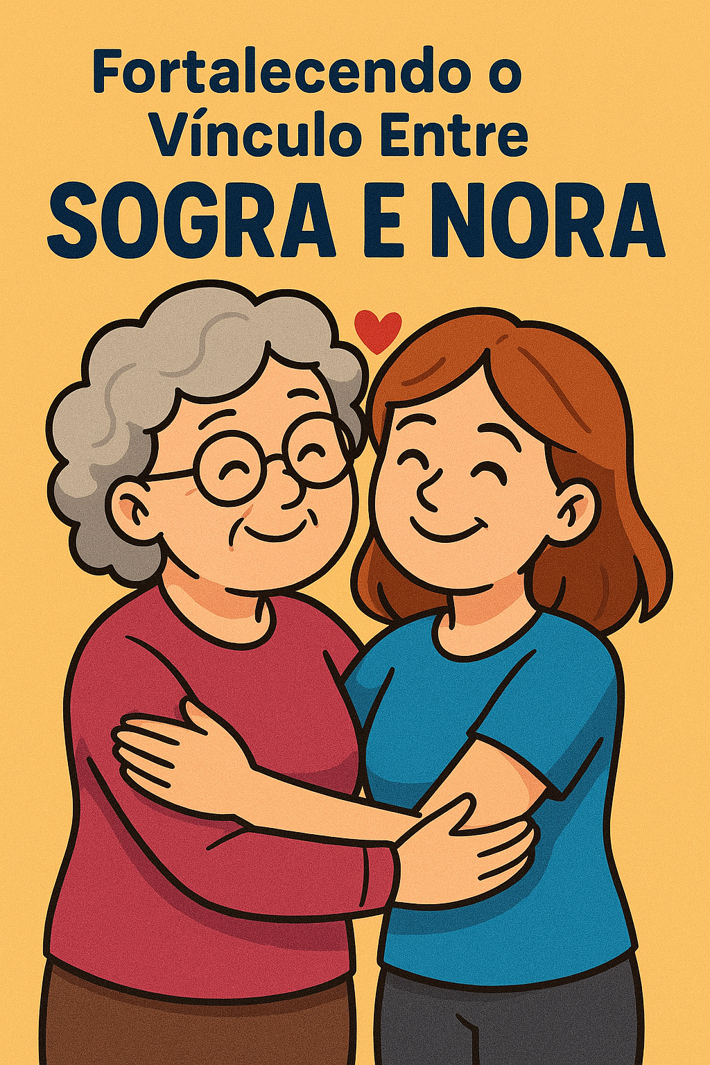 Ilustração cartunesca de uma sogra e uma nora interagindo com carinho e respeito, simboliza